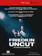 Friedkin uncut. Un diavolo di regista. DVD. Con Libro di Francesco Zippel edito da Feltrinelli