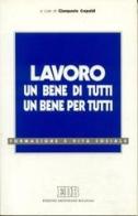 Lavoro: un bene di tutti, un bene per tutti edito da EDB