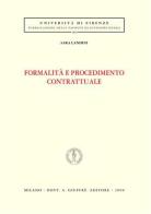 Formalità e procedimento contrattuale di Sara Landini edito da Giuffrè