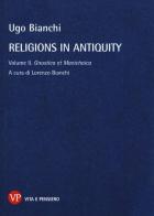 Religions in antiquity vol.2 di Ugo Bianchi edito da Vita e Pensiero