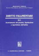 Diritto fallimentare vol.2.2 di Francesco Vassalli edito da Giappichelli