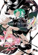 Land of the lustrous vol.1 di Haruko Ichikawa edito da Edizioni BD