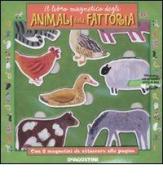 Il libro magnetico degli animali della fattoria edito da De Agostini