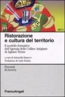 Ristorazione e cultura del territorio. Il modello formativo dell'Agenzia delle Colline Astigiane di Agliano Terme edito da Franco Angeli