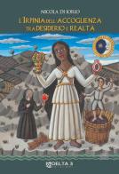 L' Irpinia dell'accoglienza tra desiderio e realtà di Nicola Di Iorio edito da Delta 3
