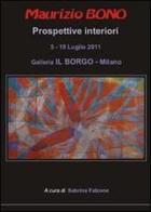 Maurizio Bono. Prospettive interiori di Sabrina Falzone edito da Youcanprint