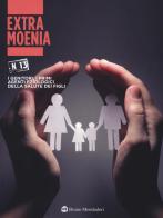 Extra moenia vol.13 edito da Mondadori Bruno