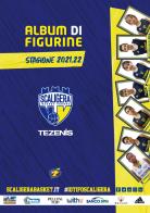 Scaligera basket stagione 2021/2022. Album con figurine stampate direttamente sulle pagine. Nuova ediz. edito da Edizioni Zerotre