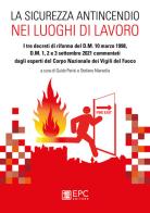 La sicurezza antincendio nei luoghi di lavoro di Guido Parisi, Stefano Marsella edito da EPC