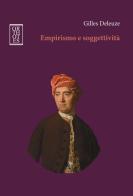 Empirismo e soggettività. Saggio sulla natura umana secondo Hume di Gilles Deleuze edito da Orthotes