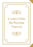 Il libro d'oro dei proverbi triestini edito da Qubi editore