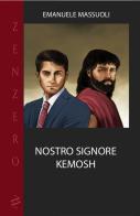 Nostro signore Kemosh di Emanuele Massuoli edito da Zenzero