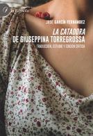 «La catadora» de Giuseppina Torregrossa. Traducción, estudio y edición crítica di José García Fernández edito da la Bussola