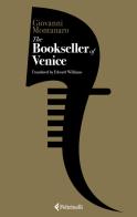 The bookseller of Venice di Giovanni Montanaro edito da Feltrinelli