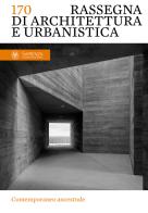 Rassegna di architettura e urbanistica. Ediz. italiana e inglese vol.170 edito da Quodlibet