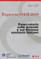 Rapporto Oasi 2019. Osservatorio sulle aziende e sul sistema sanitario italiano edito da EGEA