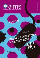 Manuale di malattie infettive e microbiologia. Concorso Nazionale SSM 2023 di Nicolò Binello, Carlo Airola, Carolina Vitale edito da PREAIMS