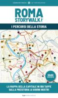 Roma Storywalk. La mappa. I percorsi della storia edito da Typimedia Editore