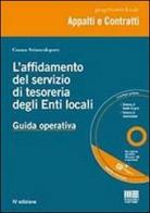 L' affidamento del servizio di tesoreria degli enti locali. Con CD-ROM di Cosmo Sciancalepore edito da Maggioli Editore