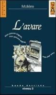L' Avare. Con Audiolibro di Molière edito da Lang