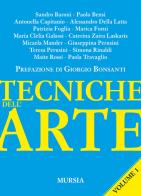 Tecniche dell'arte vol.1 edito da Ugo Mursia Editore