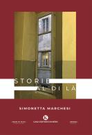 Storie al di là di Simonetta Marchesi edito da Kimerik
