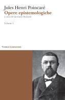 Opere epistemologiche vol.1 di Jules-Henri Poincaré edito da Mimesis
