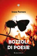 Bozzoli di poesie di Irene Ferraro edito da Aletti