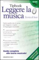 Tipbook. Leggere la musica. Teoria di base di Hugo Pinksterboer, Bart Noorman edito da Curci