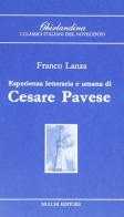 Esperienza letteraria e umana di Cesare Pavese di Franco Lanza edito da Mucchi Editore