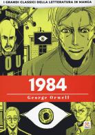 1984. I grandi classici della letteratura in manga vol.3 di George Orwell, Banmikas edito da 001 Edizioni