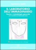 Il laboratorio dell'immaginario. Teoria e metodologia generale. Con CD-ROM di Francesco Simeti edito da Cortina (Verona)
