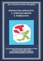 Psicologia applicata a comunicazione di Francesco P. Rosapepe edito da Youcanprint