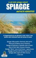 Spiagge dell'Alto Adriaco. Le più belle spiagge naturali edito da Azzurra Publishing