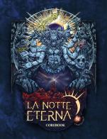 La notte eterna 5e. Core rulebook di Jason R. Forbus edito da Ali Ribelli Edizioni