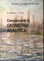 Complementi di geometria analitica. Quaderno di approfondimento. Materiali per il docente. Per le Scuole superiori di Marina Scovenna, Carla Noris edito da CEDAM