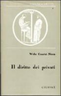 Il diritto dei privati di Cesarini Sforza Widar edito da Giuffrè