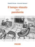 Il tempo vissuto della pandemia di Paola Di Persia, Accursio Gennaro edito da Piccin-Nuova Libraria