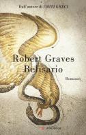 Belisario di Robert Graves edito da Longanesi