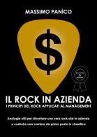 Il rock in azienda di Massimo Panico edito da Youcanprint