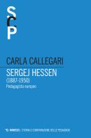 Sergej Hessen (1887-1950). Pedagogista europeo di Carla Callegari edito da Mimesis