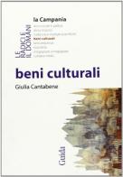 Beni culturali di Giulia Cantabene edito da Guida