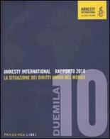 Amnesty International. Rapporto 2010. La situazione dei diritti umani nel mondo edito da Fandango Libri