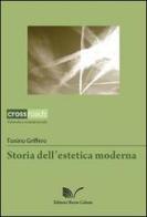 Storia dell'estetica moderna di Tonino Griffero edito da Nuova Cultura