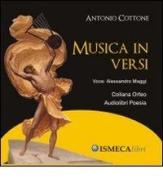 Musica in versi. Con CD Audio di Antonio Cottone edito da Ismeca