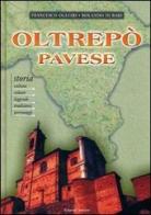 Oltrepò pavese di Francesco Ogliari, Rolando Di Bari edito da Edizioni Selecta
