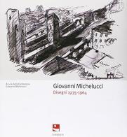 Catalogo dei disegni vol.1 di Giovanni Michelucci edito da Diabasis