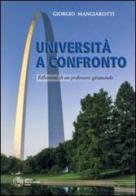 Università a confronto di Giorgio Mangiarotti edito da Cortina (Torino)