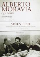 Alberto Moravia e gli amici edito da Sinestesie