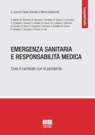 Emergenza sanitaria e responsabilità medica di Fabio Maria Donelli, Mario Gabbrielli edito da Maggioli Editore